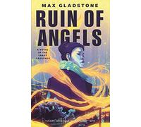 THE RUIN OF ANGELS