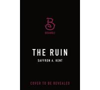 The Ruin - Saffron A. Kent - Bramble - ebook (ePub) - Livre