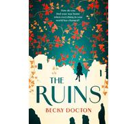 The Ruins - Becky Docton - HQ - ebook (ePub) - Livre