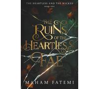 The Ruins of the Heartless Fae