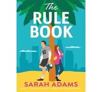 Sarah Adams – The rule book