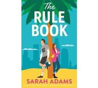 The rule book Sarah Adams (Auteur)