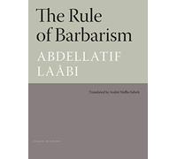 The Rule Of Barbarism/Le Regne De Barbarie