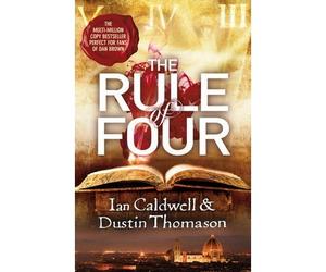 [(The Rule of Four)] [Author: Ian Caldwell] published on (June, 2013)