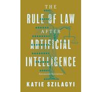The Rule of Law After Artificial Intelligence: Automated Narratives