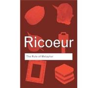 Paul Ricoeur – La règle de la métaphore : la création de sens dans le langage – Broché – Routledge