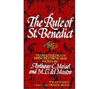 The Rule of St. Benedict, An Image Book Original Anthony C. Meisel, M. L. Del Mastro, Saint, Abbot of Monte Cassino Benedictus (Auteur)