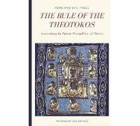 The Rule Of The Theotokos According To Saint Seraphim Of Sarov