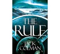 The Rule - [Version Originale] Jack Colman (Auteur)