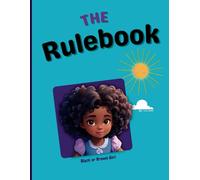 THE RULEBOOK: A Visual Guide to Establishing Routines and Rules for Kids - Tear-Out Pages to Fix on the Wall, Creating a Practical and Decorative Display of Your Child’s Schedule and Responsibilities.