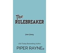 The Rulebreaker - Piper Rayne - Auto-Édition - ebook (ePub) - Livre
