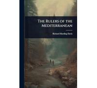 The Rulers of the Mediterranean