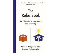 The Rules Book 44 Principles to Live, Work and Thrive by - Mikael Krogerus - Profile Books - ebook (ePub) - Livre