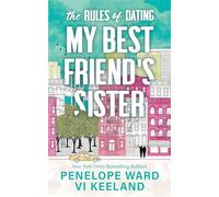 The Rules of Dating My Best Friend's Sister