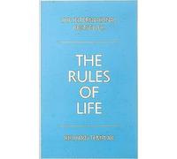 The Rules of Life: A personal code for living a better, happier, more successful kind of life