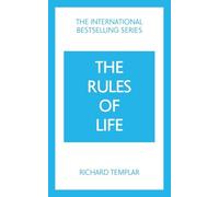 The Rules of Life: A personal code for living a better, happier, more successful kind of life