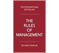 The Rules Of Management (Paperback) Richard Templar, (Auteur)