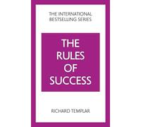 Richard Templar – The Rules of Success – Poche – Pearson Education