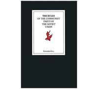 The Rules Of The Communist Party Of The Soviet Union