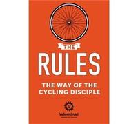 The Rules: The Way of the Cycling Disciple Strack, Frank (Auteur)