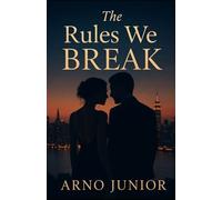 The Rules We Break