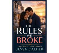 The Rules We Broke