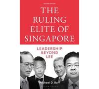 The Ruling Elite of Singapore Leadership beyond Lee - Michael D. Barr - Bloomsbury Academic - ebook (ePub) - Livre