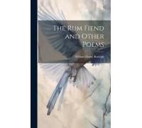 The Rum Fiend And Other Poems