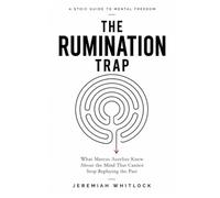 The Rumination Trap: What Marcus Aurelius Knew About the Mind That Cannot Stop Replaying the Past