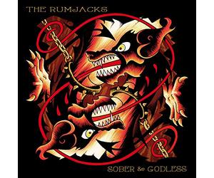 The Rumjacks - Sober And Godless