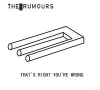 The Rumours - That's Right You're Wrong [Import]