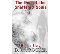 The Run of the Shattered Souls - A Fade Story