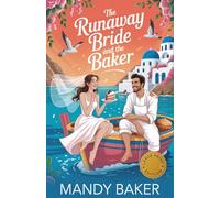 The Runaway Bride and the Baker