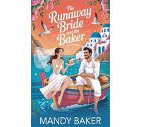The Runaway Bride and the Baker