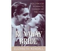 The Runaway Bride by Elizabeth Kendall Elizabeth Kendall (Auteur)