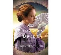 The Runaway Bride by Jody Hedlund Jody Hedlund (Auteur)