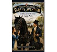 The Runaway Horses of Hyde Park