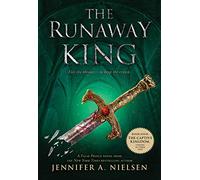 The Runaway King (The Ascendance Series, Book 2)