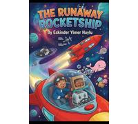 The Runaway Rocketship