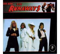 The Runaways And Now...The Runaways (CD) Album