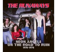 Neon Angels on the Road to Ruin 1976-1978