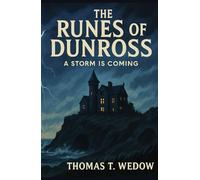 The Runes of Dunross: A Storm is Coming