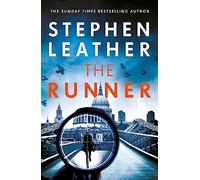The Runner: The heart-stopping thriller from bestselling author of the Dan 'Spider' Shepherd series