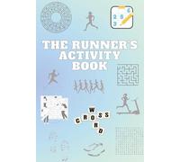 The Runner's Activity Book: An Activity Book for Runners when not running, 6" x 9" travel size, Runner Gift