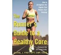 The Runner's Guide To A Healthy Core