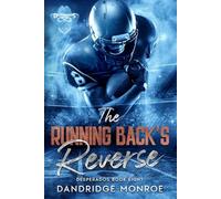The Running Back's Reverse: Desperados Book Eight