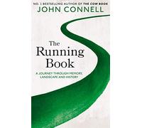 The Running Book: A Journey Through Memory, Landscape and History