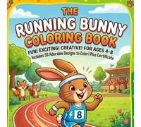 The Running Bunny Coloring Book: A Fantastic Coloring Adventure for Little Athletes!