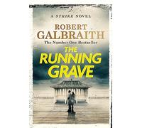 The Running Grave: Cormoran Strike Book 7