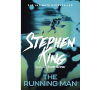 The Running Man: from the ‘dark half’ of the No. 1 bestseller Stephen King and a major film